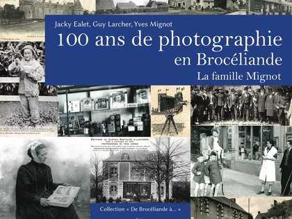 100 ans de photographie en Brocéliande
