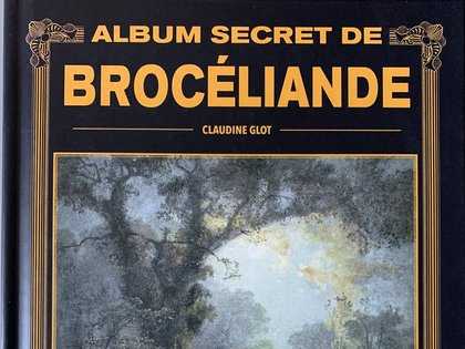 Album secret de Brocéliande.